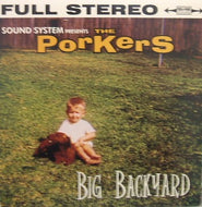 PORKERS / BIG BACKYARD