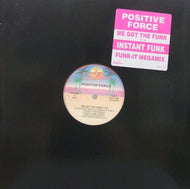 POSITIVE FORCE / WE GOT THE FUNK
