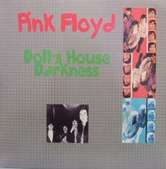PINK FLOYD / DOLL'S HOUSE DARKNESS