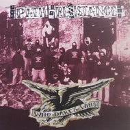 PATH OF RESISTANCE / WHO DARES WINS