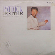 PATRICK BOOTHE / EASIER SAID THAN DONE