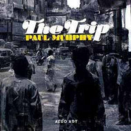 PAUL MURPHY / THE TRIP