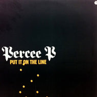 PERCEE P / PUT IT ON THE LINE