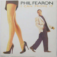 PHIL FEARON / I CAN PROVE IT