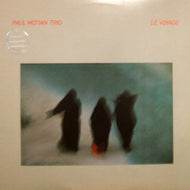PAUL MOTIAN TRIO / LE VOYAGE