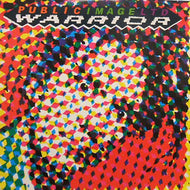 PUBLIC IMAGE LIMITED (PIL) / WARRIOR
