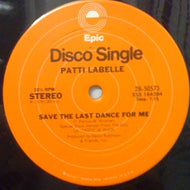 PATTI LABELLE / SAVE THE LAST DANCE FOR ME