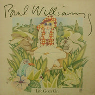 PAUL WILLIAMS / LIFE GOES ON