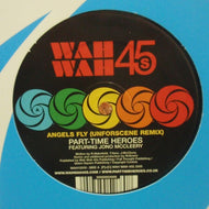 PART TIME HEROES / ANGELS FLY