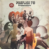PREFUSE 73 / PREPARATIONS