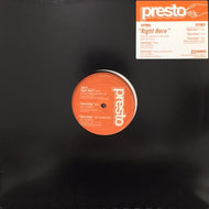 PRESTO / RIGHT HERE