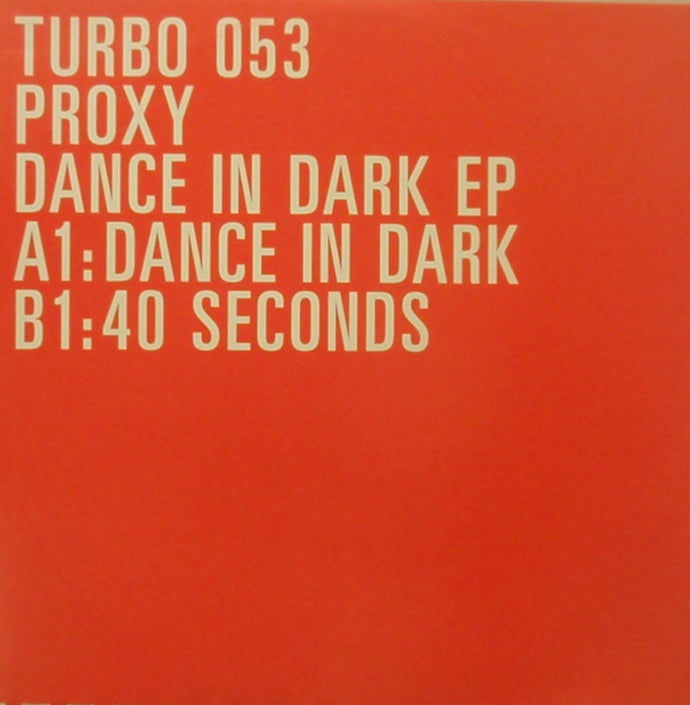 PROXY / DANCE IN DARK EP