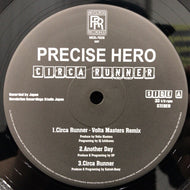 PRECISE HERO (PRECIOUS HERO) / CIRCA RUNNER