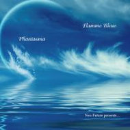 PHANTASMA / FLAMME BLEUE