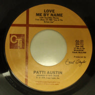 PATTI AUSTIN / LOVE ME BY NAME