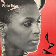 PHYLLIS NELSON / I LIKE YOU