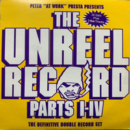PETER PRESTA / The Unreel Record Part I-IV