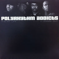 POLYRHYTHM-ADDICTS / IT'S MY LIFE
