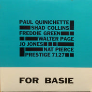 PAUL QUINICHETTE / FOR BASIE