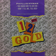 PHYLLIS HYMAN / YOU KNOW HOW TO LOVE ME