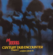 PRINCE FAR I & THE ARABS / CRY TUFF DUB ENCOUNTER CHAPTER 1