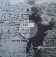PSI PERFORMER / ART IS A DIVISION OF PAIN REMIXED PT.2