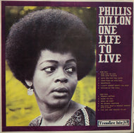 PHYLLIS DILLON / ONE LIFE TO LIVE