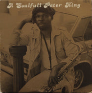 PETER KING / A SOULFULL PETER KING