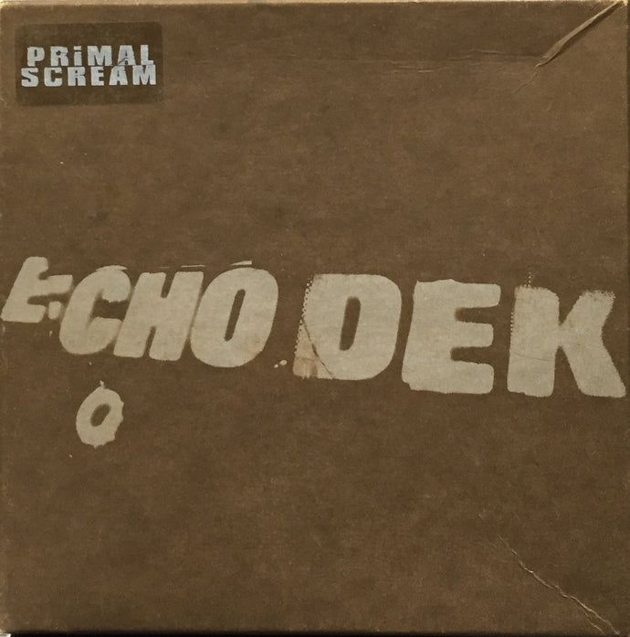 PRIMAL SCREAM / ECHO DEK (BOX SET) – TICRO MARKET