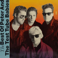 PETER AND THE TEST TUBE BABIES / THE BEST OF