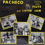 PACHECO / HIS FLUTE AND LATIN JAM