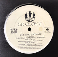 PURE SILK FEATURING SINSOME / ONE GIRL TOO LATE