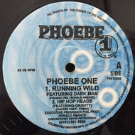 PHOEBE ONE / RUNNING WILD