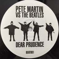 PETE MARTIN VS THE BEATLES / DEAR PRUDENCE