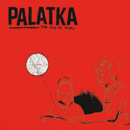PALATKA / THE END OF IRONY