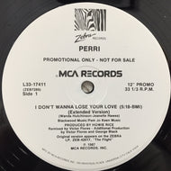 PERRI / I DON'T WANNA LOSE YOUR LOVE