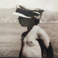 PHYSICS / THE MOST BEAUTIFUL BOY IN BRAZIL (REMIXES)