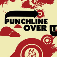 PUNCHLINE / OVER IT / PUNCHLINE / OVER IT
