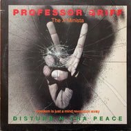 PROFESSOR GRIFF / Disturb N Tha Peace (Freedom Is Just A Mind Revolution Away)