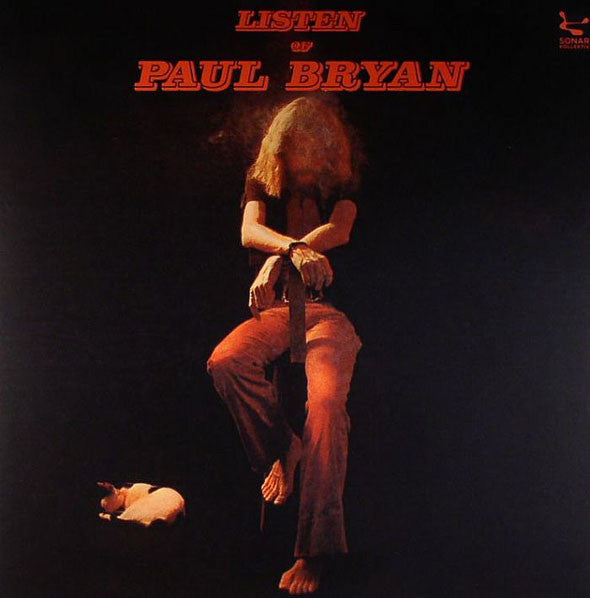 PAUL BRYAN / Listen Of