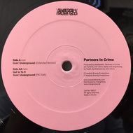 PARTNERS IN CRIME / GOIN' UNDERGROUND