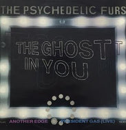 PSYCHEDELIC FURS / THE GHOST IN YOU