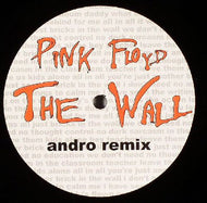 PINK FLOYD / The Wall (Andro Remix)