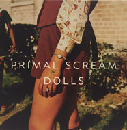 PRIMAL SCREAM / DOLLS
