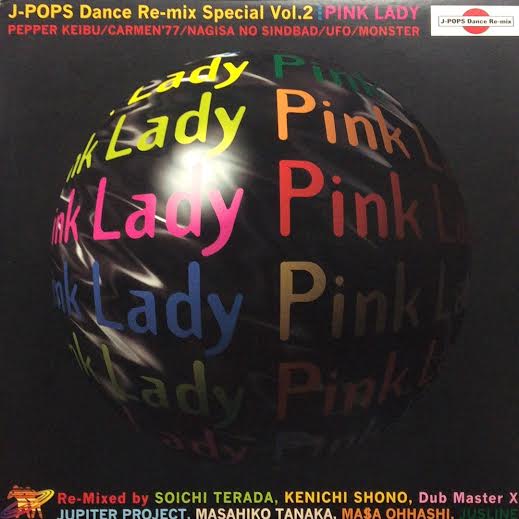 PINK LADY （ピンク レディー） / J-Pops Dance Re-Mix Special Vol.2