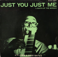 ピアニカ前田 ＆ GOOD BAITES / Just You Just Me / South Of The Border