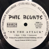 PHIL BLUNTS / ON THE ATTACK