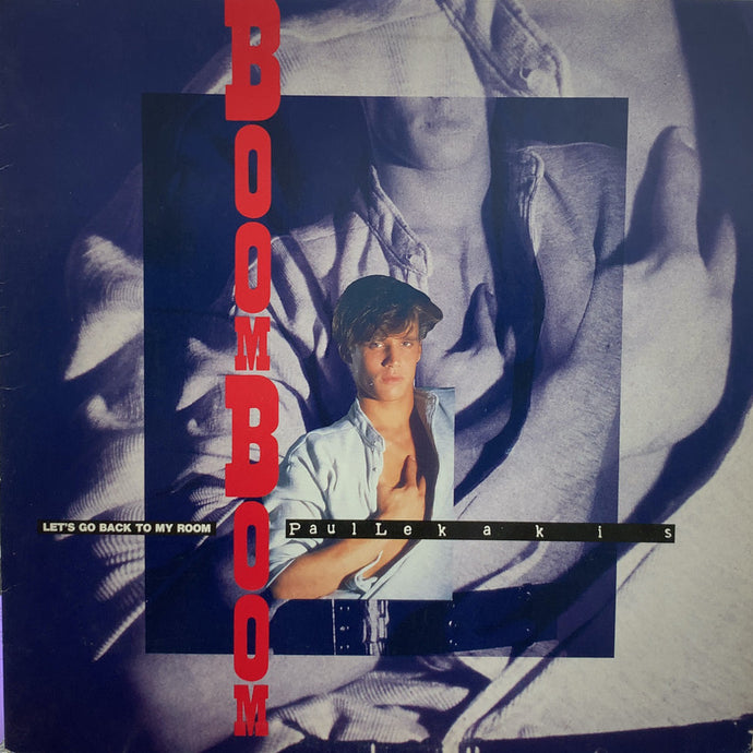 PAUL LEKAKIS / Boom Boom (Let's Go Back To My Room) 12inch (Japan