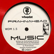 PIRAHNAHEAD / Music