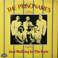 PRISONAIRES / Just Walking In The Rain